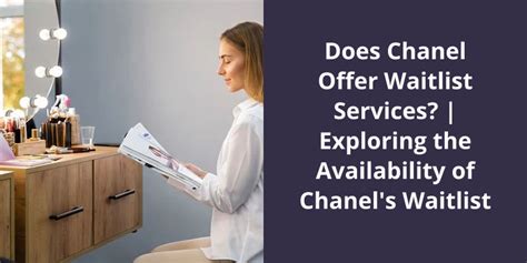 chanel waitlist 2022